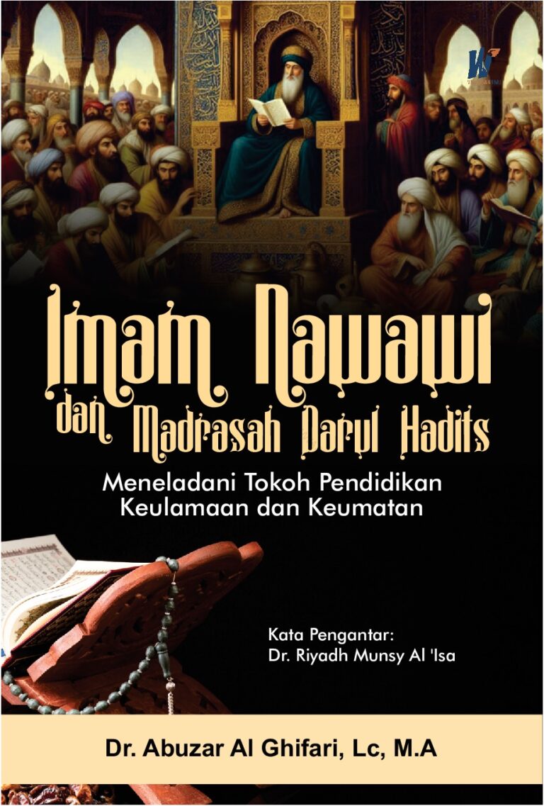 Imam Nawawi dan Madrasah Darul Hadits (Meneladani Tokoh Keislaman dan Keumatan)