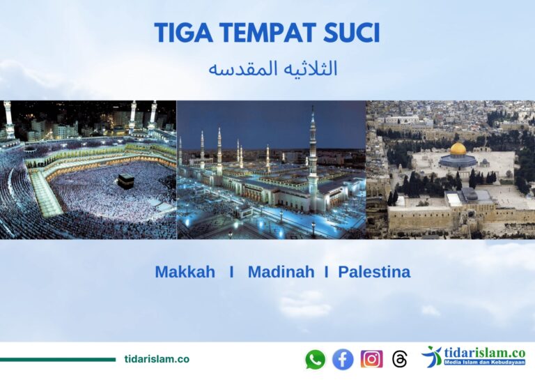 Seputar Haji (4): Makkah dan Tiga Tempat Suci